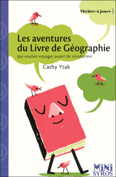 Les aventures du livre de géographie qui voulait voyager avant de s'endormir
