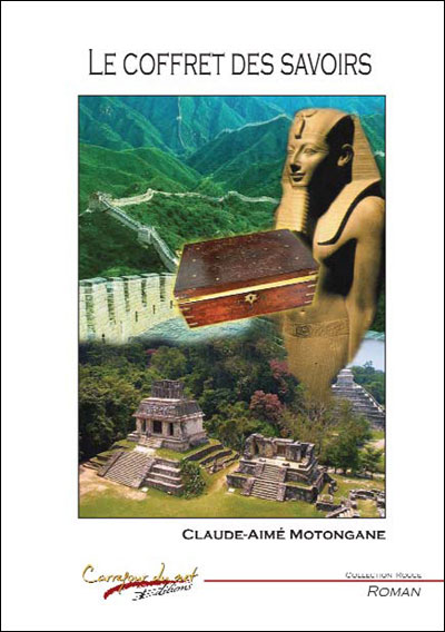 Le coffret des savoirs - Claude-Aimé Motongane - broché