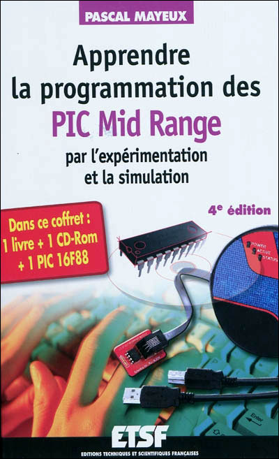 Apprendre la programmation des PIC Mid-Range par l'expérimentation et la simulation