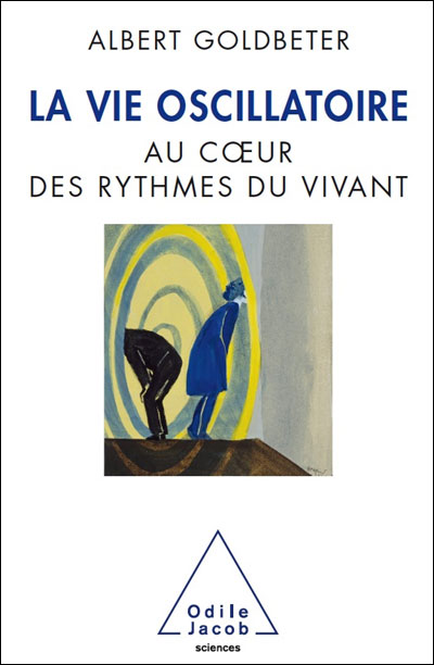 Au Coeur des rythmes du vivant - Albert Goldbeter - broché