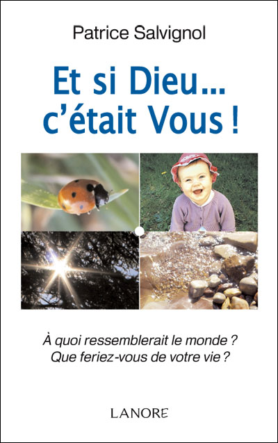 Et si Dieu c'était vous