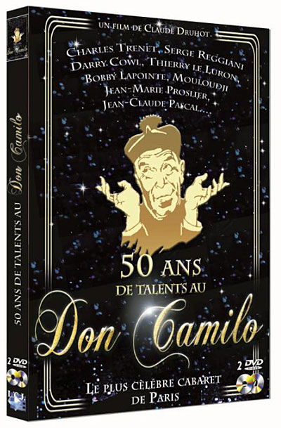 50 ans de talent au Don Camilo : Le plus célèbre cabaret de Paris