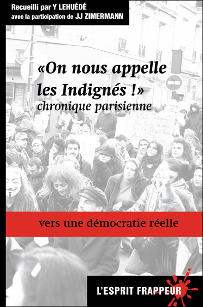 On nous appelle les indignés ! - Yannis Léhuédé - broché