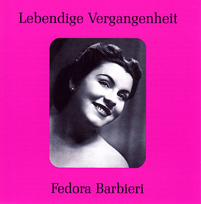 Lebendige Vergangenheit: Fedora Barbieri