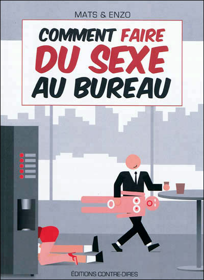 Comment faire du sexe au bureau -  Mats & enzo - broché