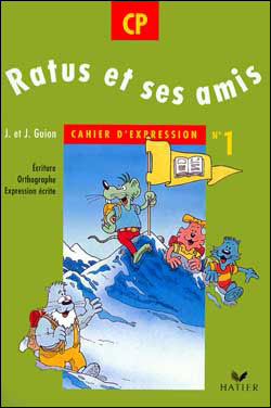 Ratus et ses amis CP, Cahier d'expression - Jean Guion - broché