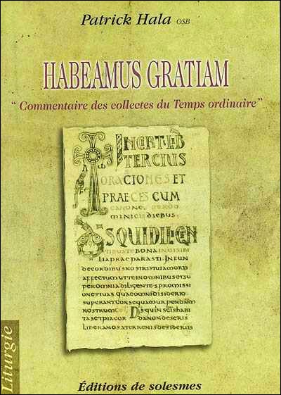 Habeamus gratiam