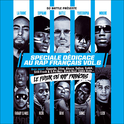 Spéciale dédicace au rap français volume 6 - Le futur