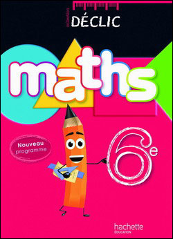 Déclic Maths 6ème