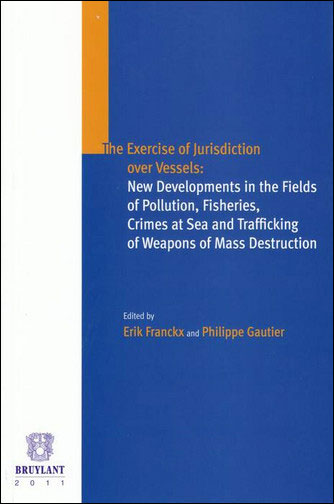 The Exercise of Jurisdiction over Vessels