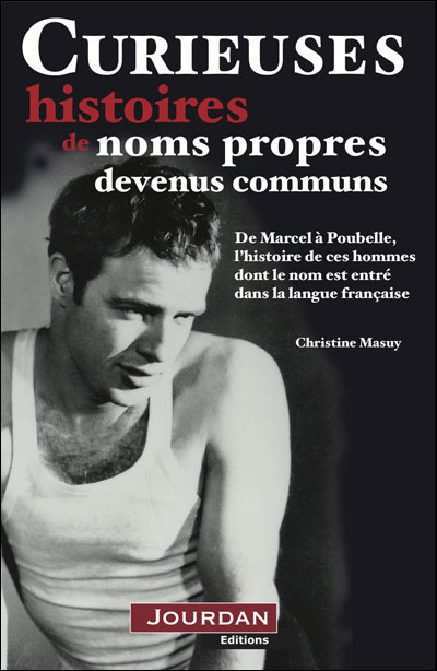 Curieuses histoires noms propres devenus communs
