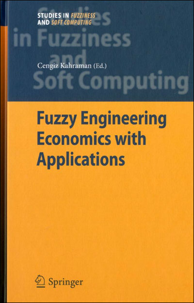 Fuzzy engineering economics with applications