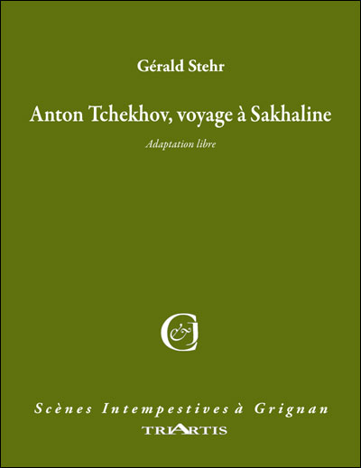 Anton Tchekov, voyage à Sakhaline