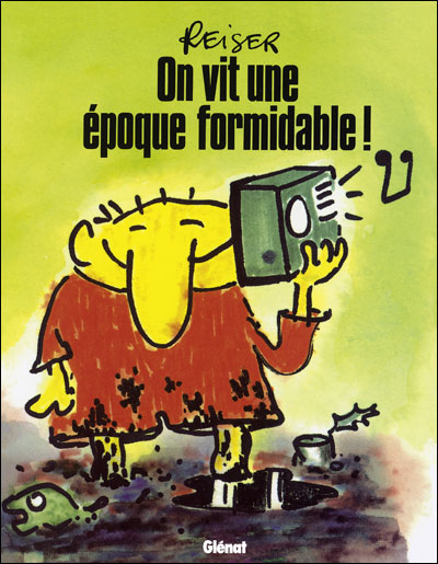 On vit une époque formidable