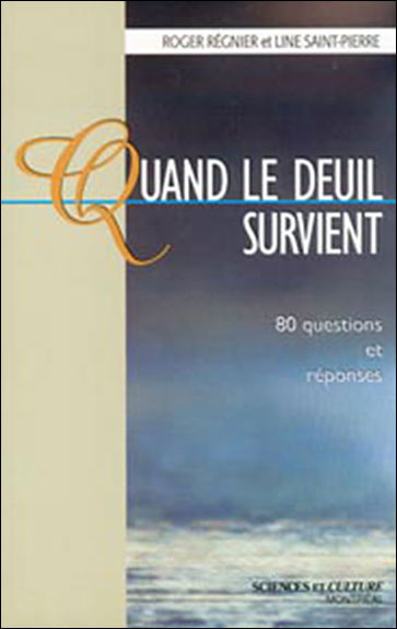 Quand le deuil survient - 80 questions et réponses