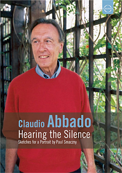 CLAUDIO ABBADO - HEARING THE SILENCE