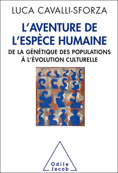 L'aventure de l'espèce humaine