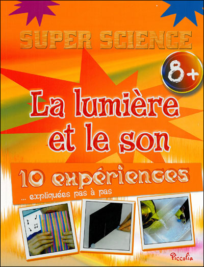 La  lumière et le son