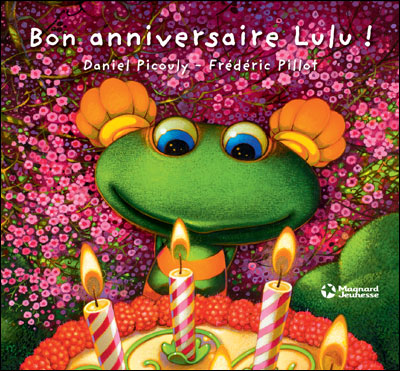 Lulu Vroumette Bon Anniversaire Lulu Daniel Picouly Cartonne Achat Livre Fnac Lulu Vroumette Bon Anniversaire Lulu Daniel Picouly Cartonne Achat Livre Fnac