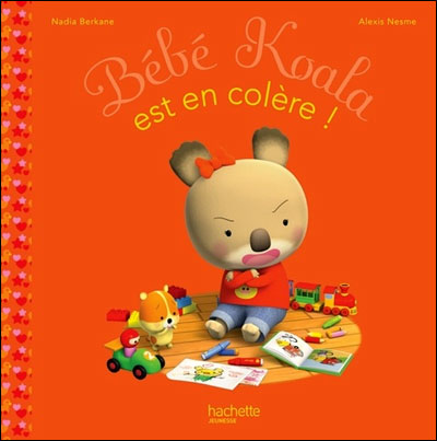 Bebe Koala Bebe Koala Est En Colere Nadia Berkane Alexis Nesme Laurence Huault Nesme Cartonne Achat Livre Fnac Bebe Koala Bebe Koala Est En Colere Nadia Berkane Alexis Nesme Laurence Huault Nesme Cartonne Achat Livre Fnac