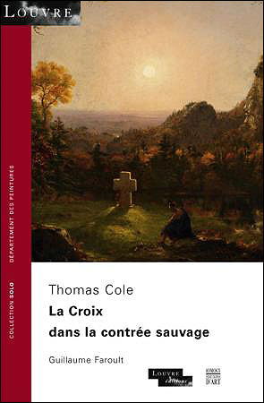 La croix dans la contrée sauvage : Thomas Cole