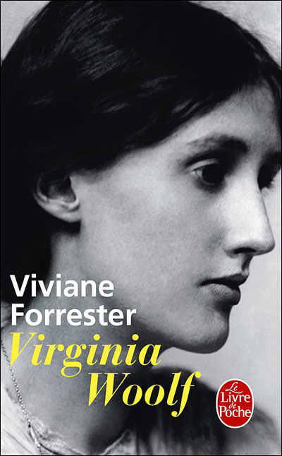 Virginia Woolf - Viviane Forrester - Poche