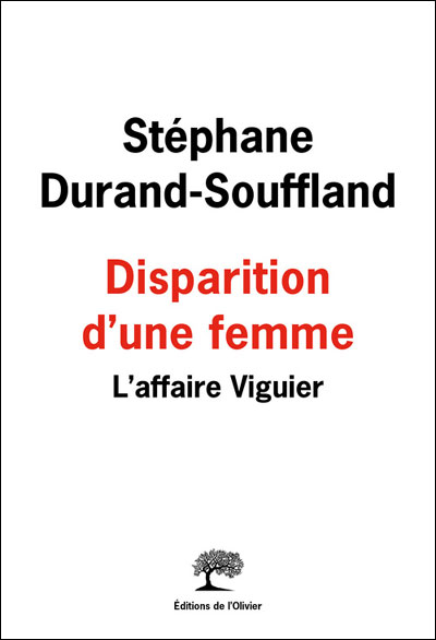 Disparition d'une femme : l'affaire viguier
