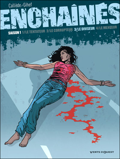 Enchaînés - Saison 1