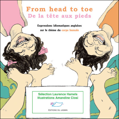From head to toe - De la tête aux pieds