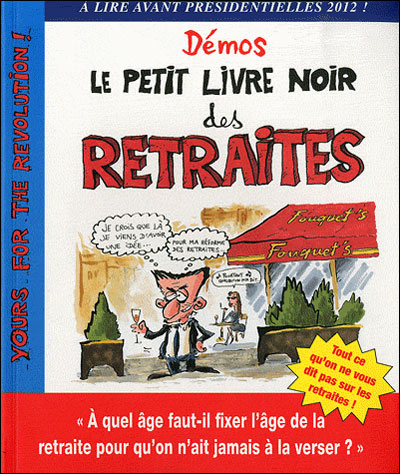 Le petit livre noir des retraites