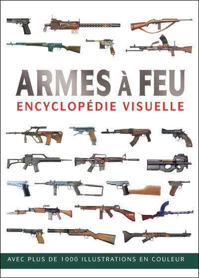 encyclopedie armes a feu