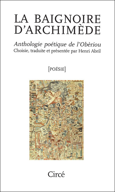 La baignoire d'archimede - anthologie de l'oberiou