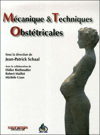 Mécanique et technique obstétricales