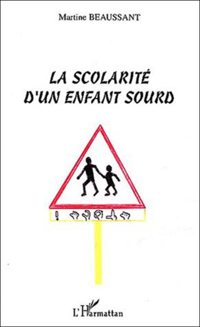 La scolarité d'un enfant sourd