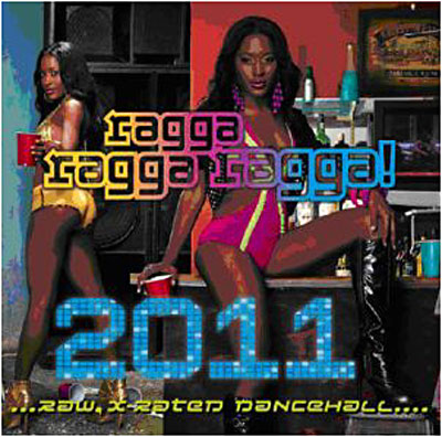Ragga Ragga Ragga 2011