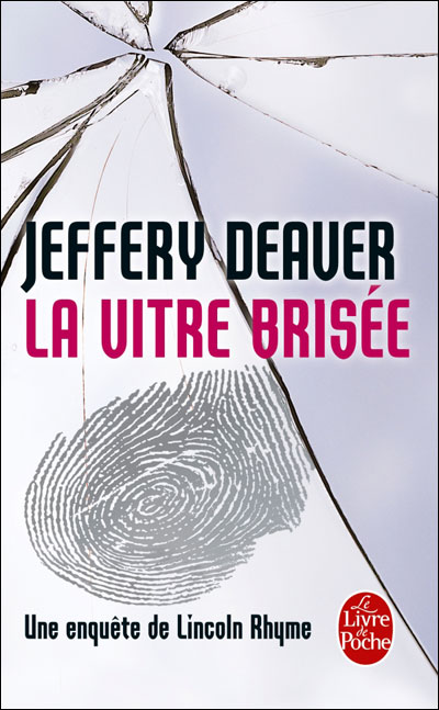 La-vitre-brise-une-enquete-de-Lincoln-Rhyme.jpg