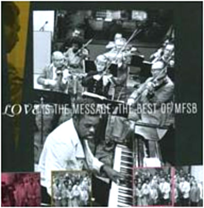 Love is the message - The best of MFSB