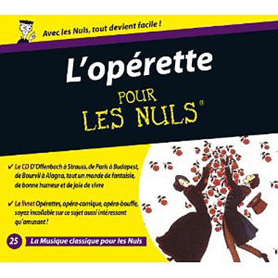 L'opérette pour les nuls - Inclus livre