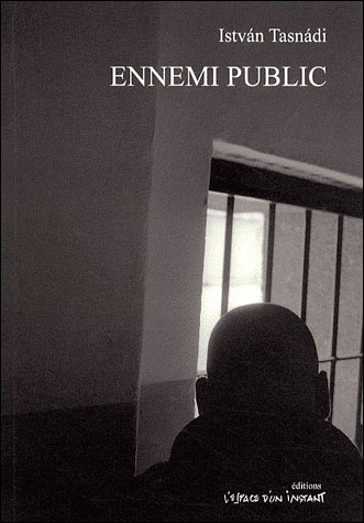 Ennemi public - Istvan Tasnadi - broché
