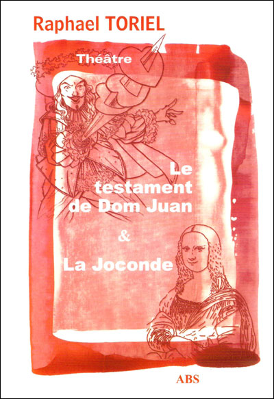 Le testament de Dom Juan - Raphaël Toriel - broché