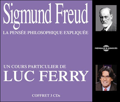 Sigmund Freud la pensée philosophique expliquée