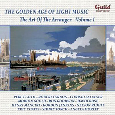 Golden age of light music - Art of the arranger volume 1