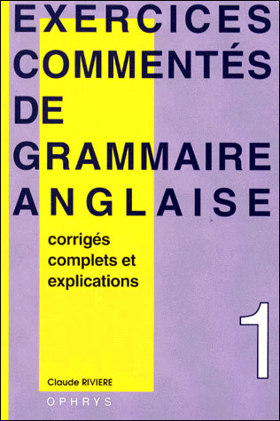 Exercices commentés de grammaire anglaise