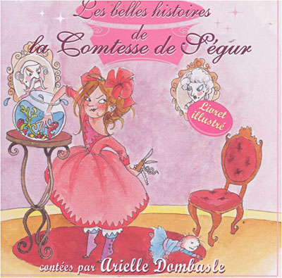 Belles histoires de la comtesse de Ségur