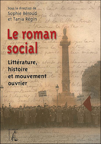 Le roman social littérature, histoire et mouvement ouvrier