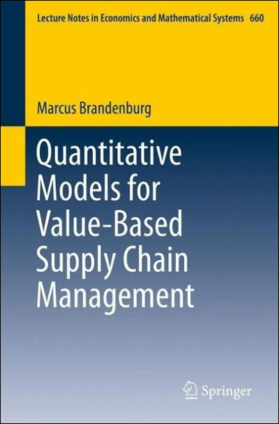 Quantitative models for value-based supply chain management