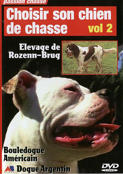Choisir son chien - Volume 2