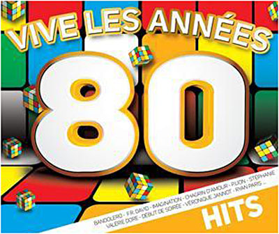 Vive les années 80 - Hits