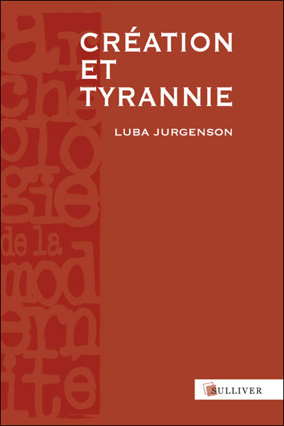 Création et tyrannie