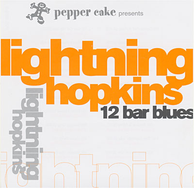 Pepper Cake presents Lightnin' Hopkins